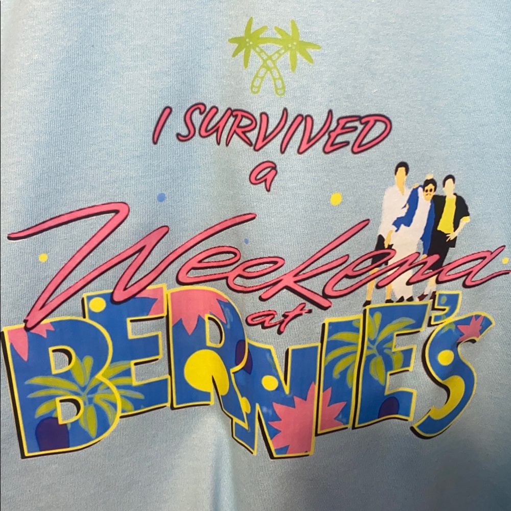 NEW!! I SURVIVED A WEEKEND AT BERNIE’S tee - Picture 1 of 5